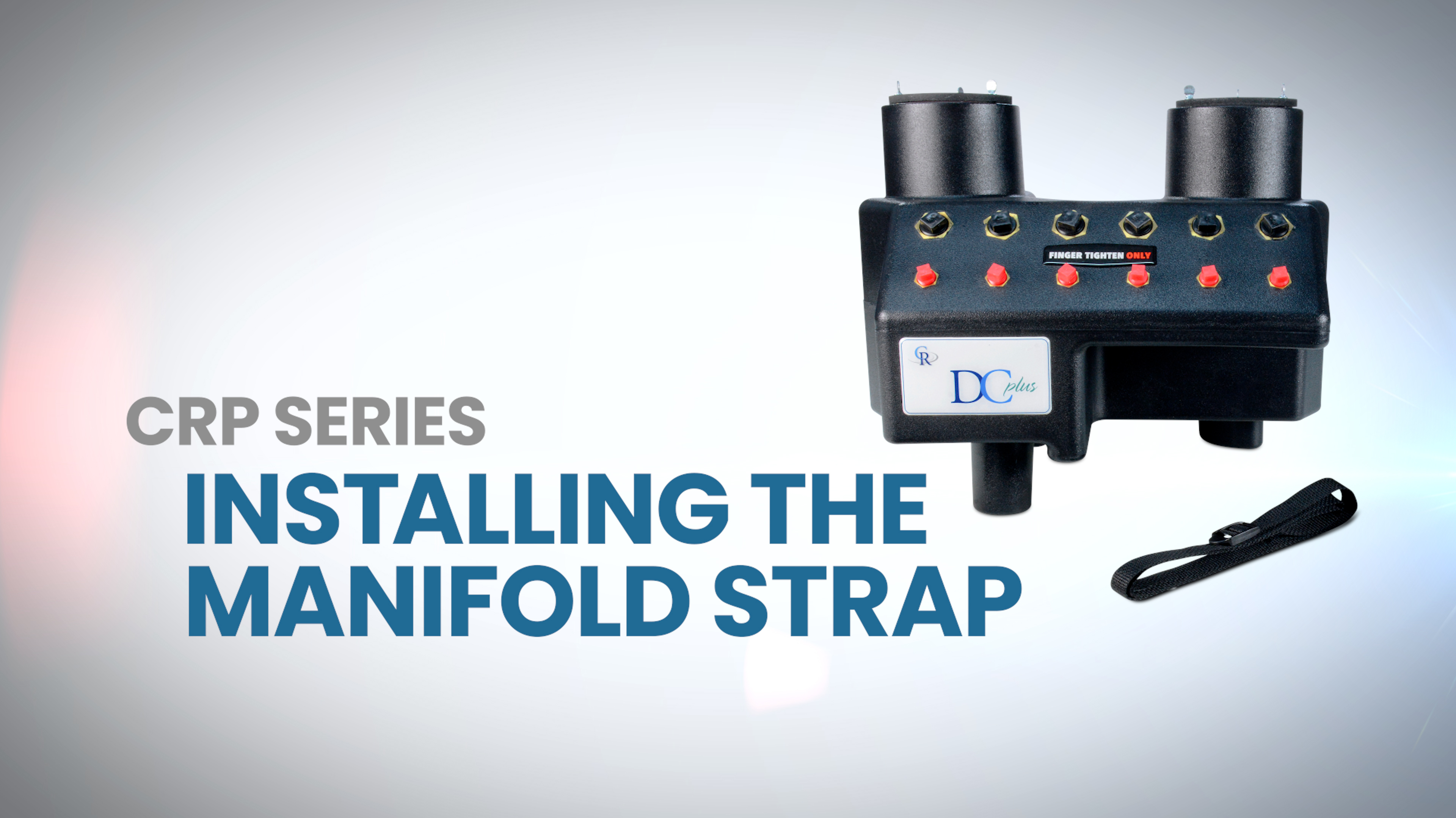 Installinhg the Manifold Strap
